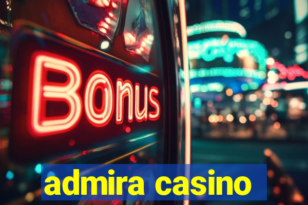 admira casino