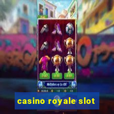 casino royale slot