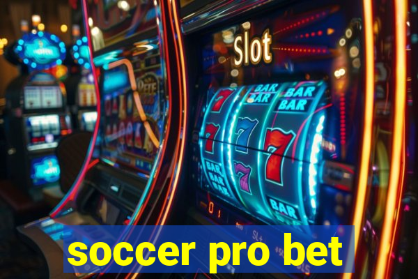 soccer pro bet