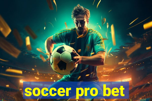 soccer pro bet