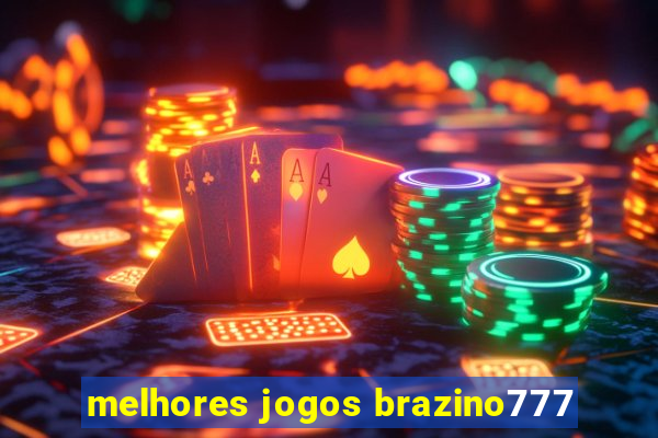 melhores jogos brazino777