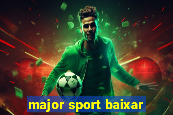 major sport baixar