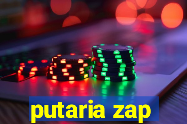 putaria zap