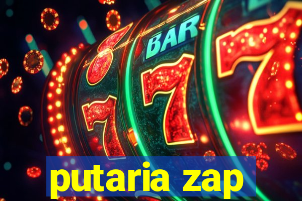 putaria zap