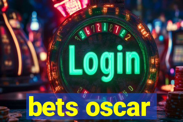 bets oscar