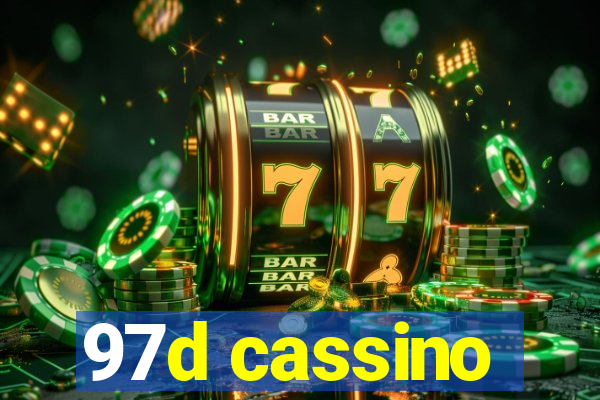 97d cassino