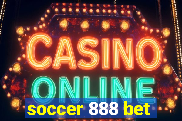 soccer 888 bet