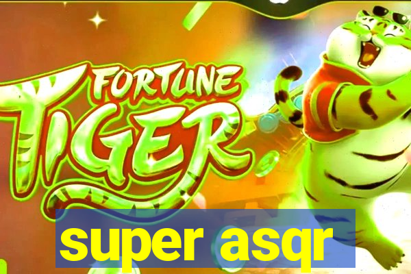 super asqr