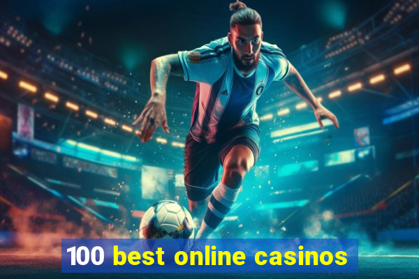 100 best online casinos