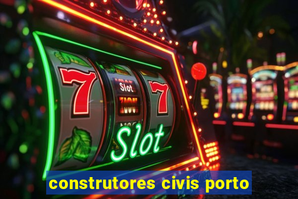 construtores civis porto