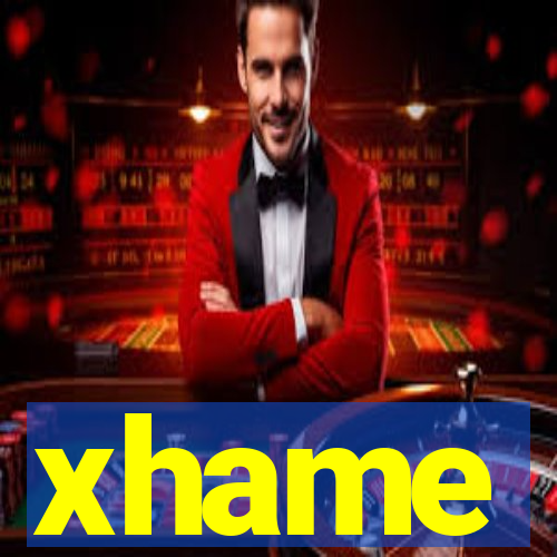 xhame