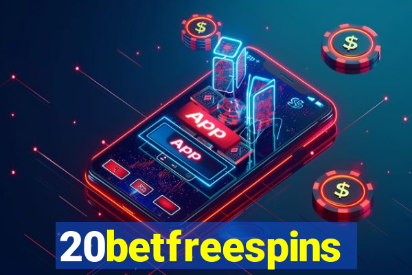 20betfreespins