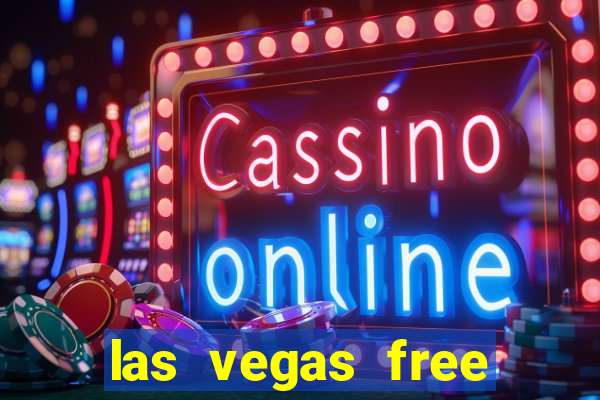 las vegas free slot games