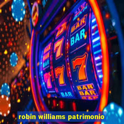 robin williams patrimonio