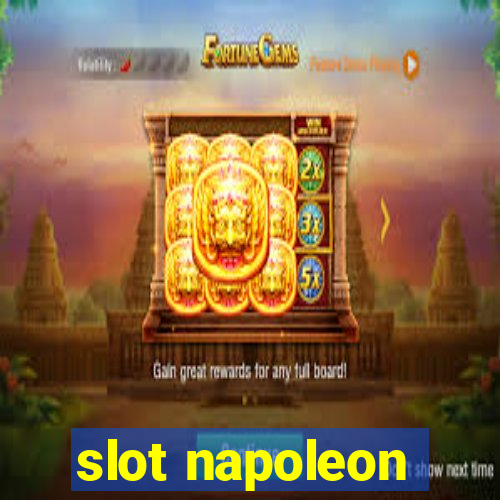 slot napoleon