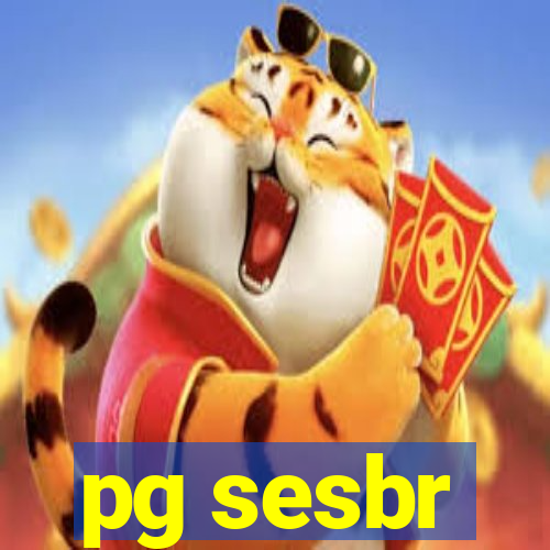 pg sesbr