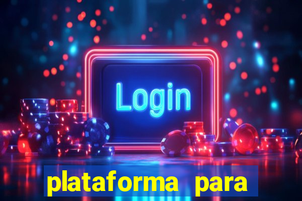 plataforma para jogar sem dinheiro