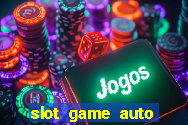 slot game auto true wallet