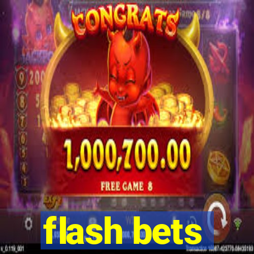 flash bets