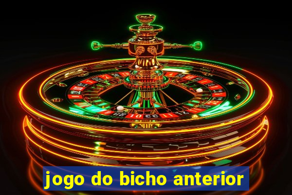 jogo do bicho anterior