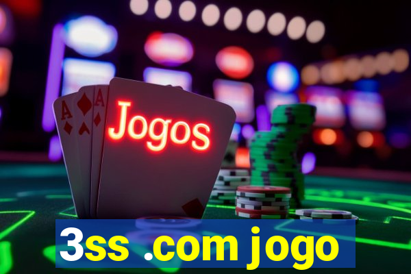 3ss .com jogo