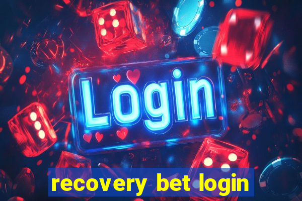 recovery bet login