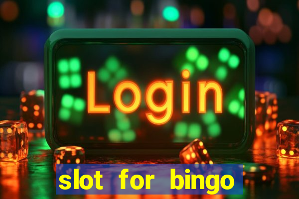 slot for bingo paga mesmo