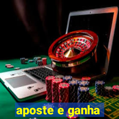 aposte e ganha