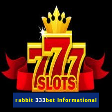 rabbit 333bet Informational