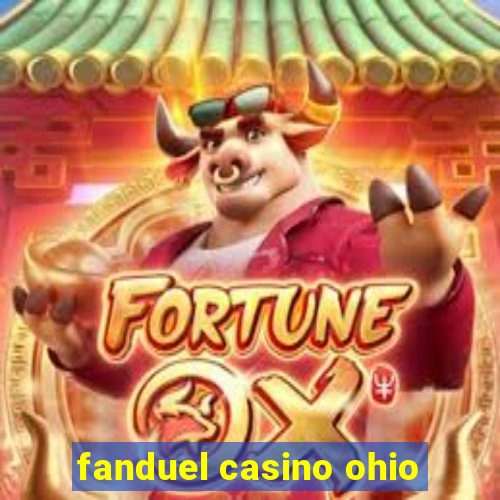 fanduel casino ohio