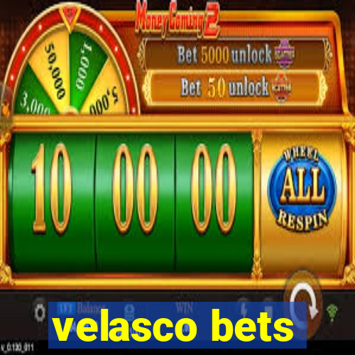 velasco bets