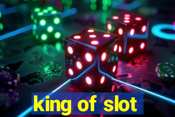 king of slot