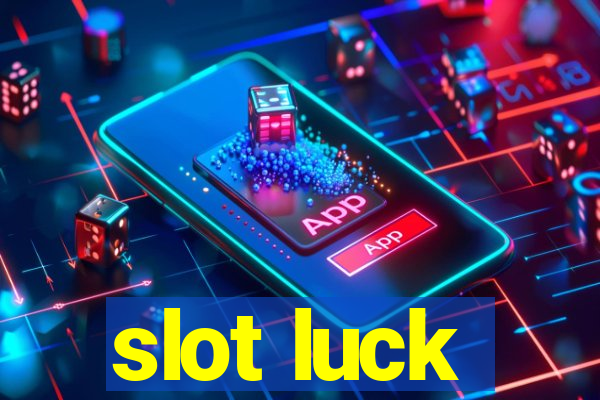 slot luck