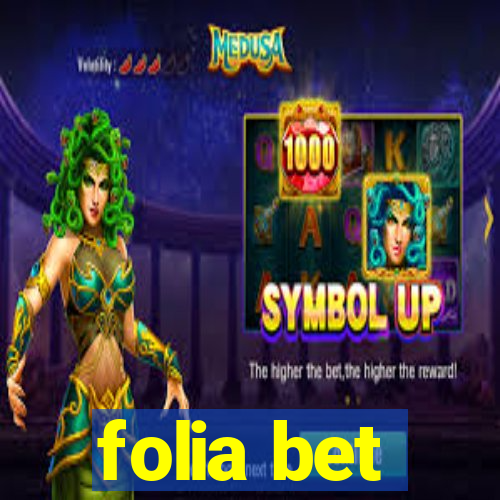 folia bet