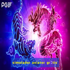 simulador aviator gr谩tis