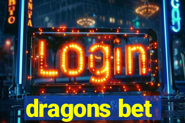 dragons bet