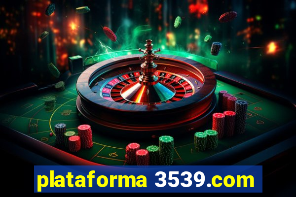 plataforma 3539.com