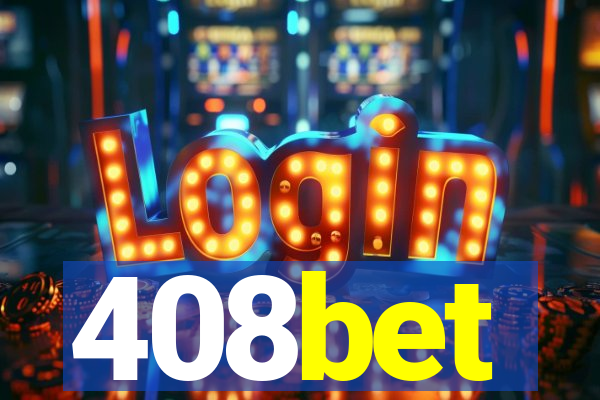 408bet