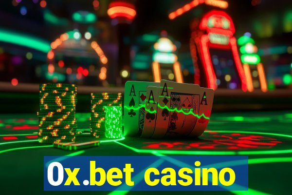 0x.bet casino