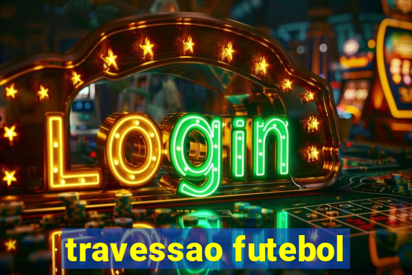 travessao futebol