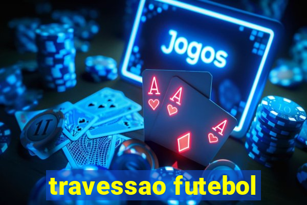 travessao futebol