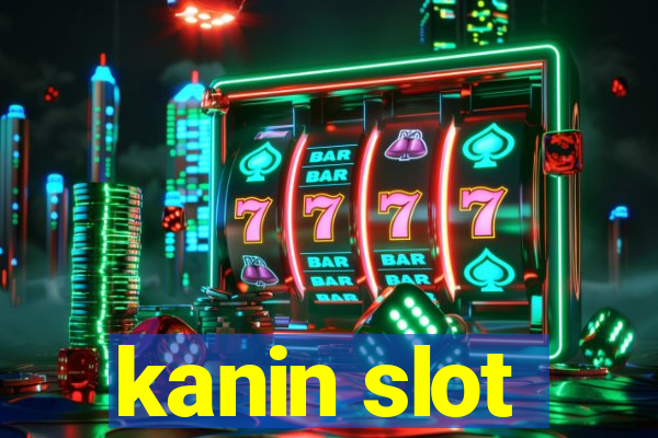 kanin slot