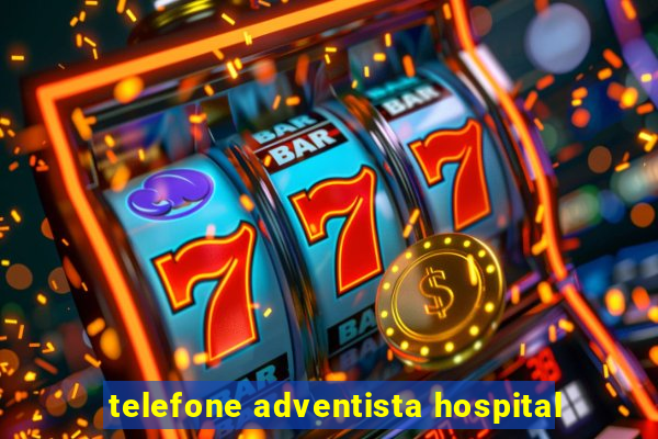 telefone adventista hospital