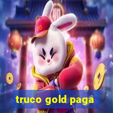 truco gold paga