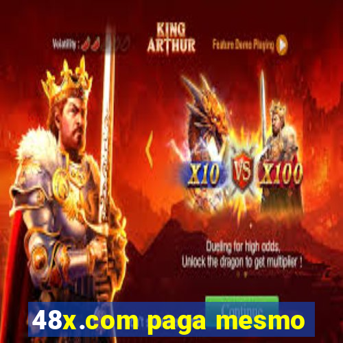 48x.com paga mesmo