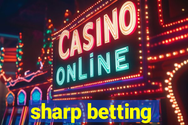 sharp betting