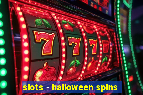 slots - halloween spins