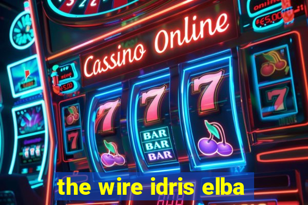 the wire idris elba