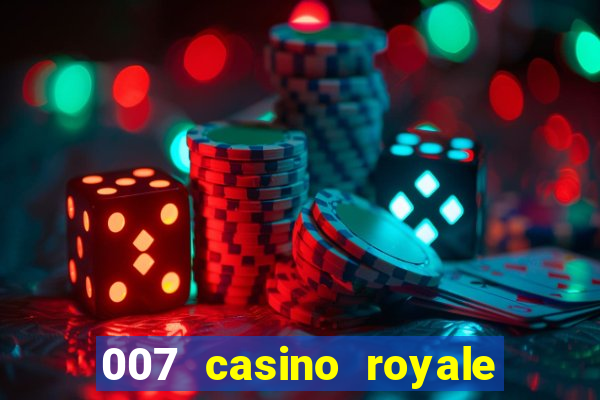 007 casino royale mega filmes