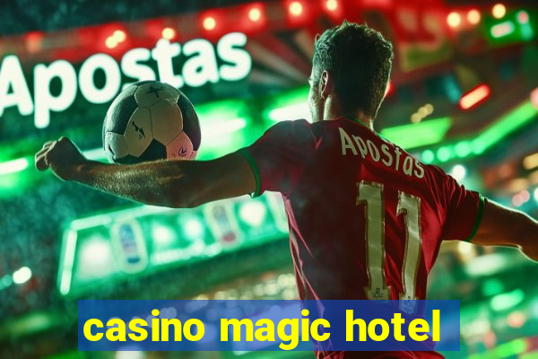 casino magic hotel